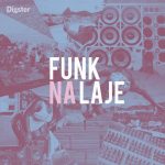 29. playlist funk na laje digster universal music spotify